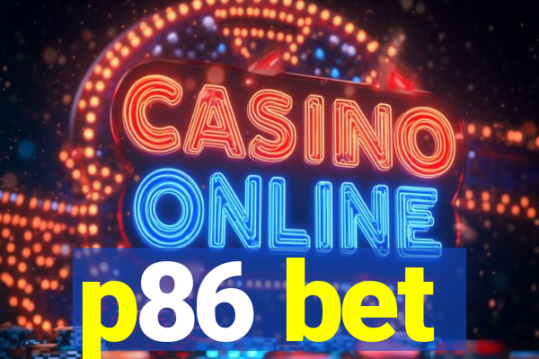 p86 bet